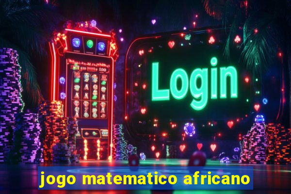 jogo matematico africano